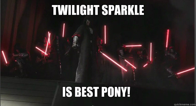 Twilight Sparkle  Is best pony!  