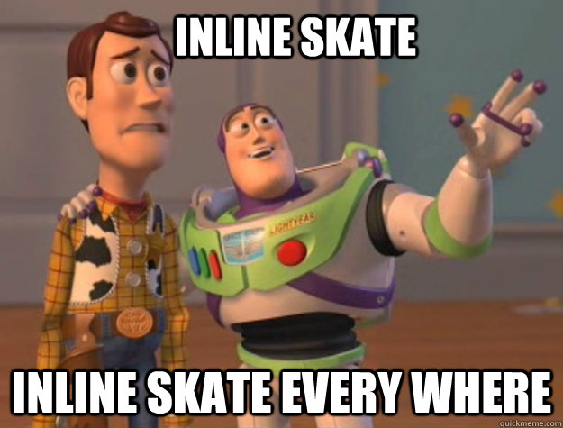 Inline Skate Inline Skate Every Where  Buzz Lightyear