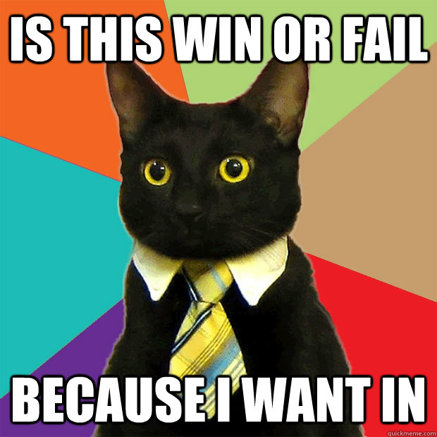 is this win or fail because i want in  Business Cat