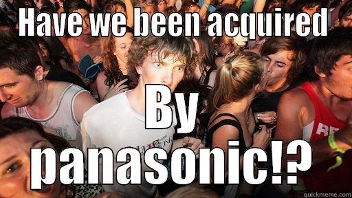 have we been acquired? - HAVE WE BEEN ACQUIRED BY PANASONIC!? Sudden Clarity Clarence