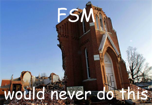 FSM would never do this - FSM would never do this  religion problems