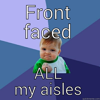 New World Memes - FRONT FACED ALL MY AISLES Success Kid