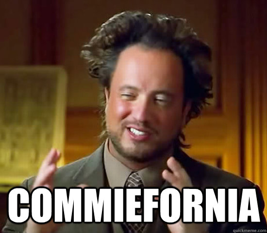  Commiefornia -  Commiefornia  Ancient Aliens