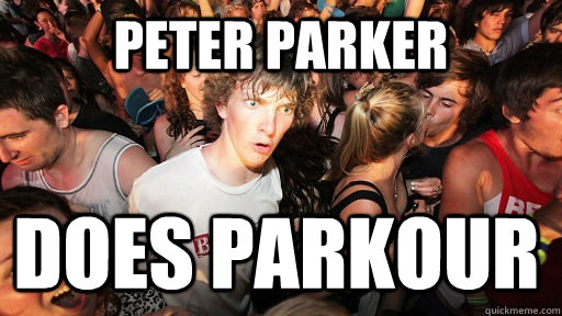 Peter Parker DOES PARKOUR - Peter Parker DOES PARKOUR  Sudden Clarity Clarence