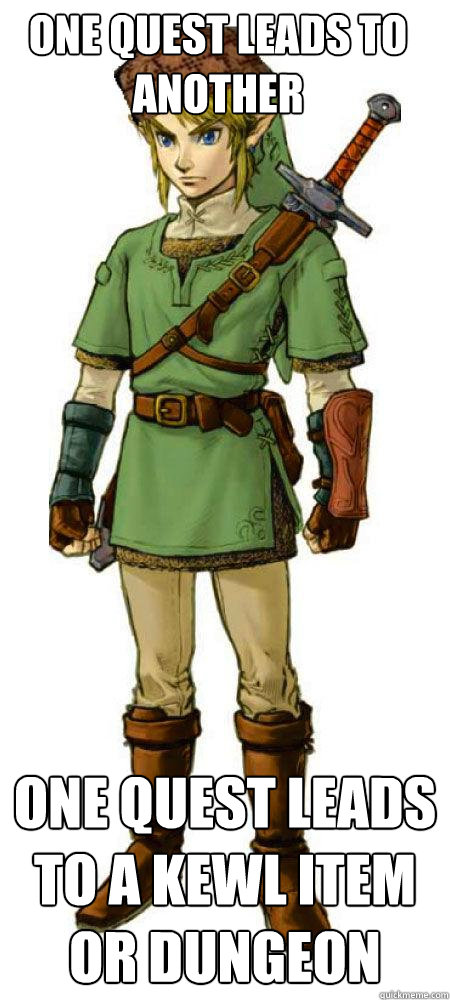 One quest leads to another one quest leads to a kewl item or dungeon   Scumbag Link