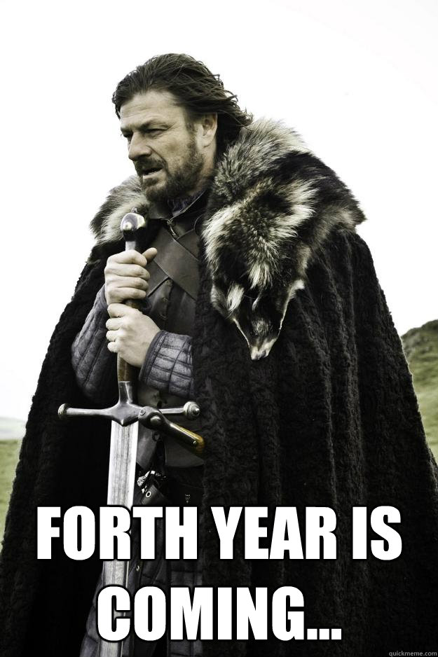  Forth Year Is Coming... -  Forth Year Is Coming...  Winter is coming