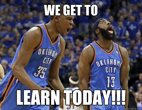 WE GET TO LEARN TODAY!!! - WE GET TO LEARN TODAY!!!  Education Poster 1