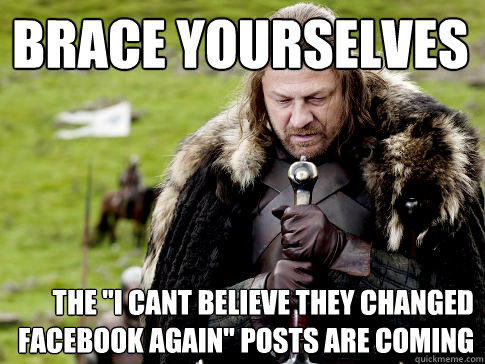 Brace yourselves The 