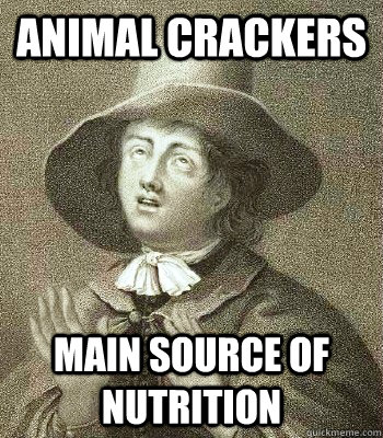 animal crackers main source of nutrition  Quaker Problems