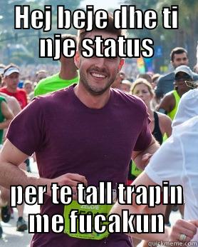 HEJ BEJE DHE TI NJE STATUS PER TE TALL TRAPIN ME FUCAKUN Ridiculously photogenic guy