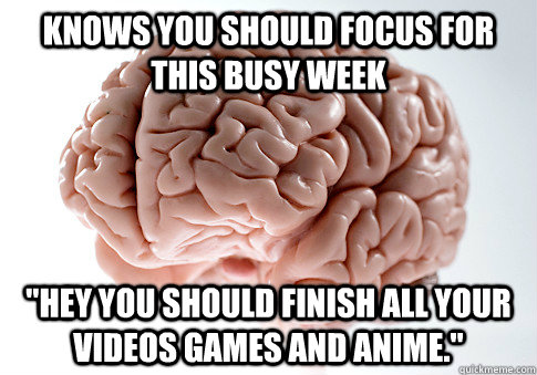 Knows you should focus for this busy week 