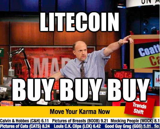 LITECOIN BUY BUY BUY  Mad Karma with Jim Cramer