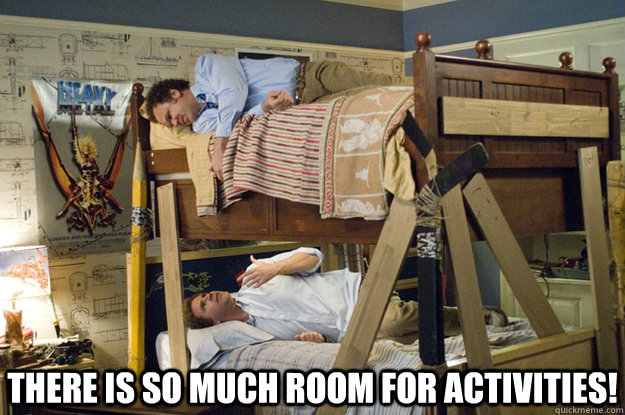 There is so much room for activities!   Step Brothers Activities