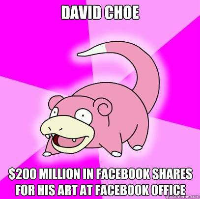 DAVID CHOE $200 Million in FACEBOOK shares for his art at facebook office  Slowpoke