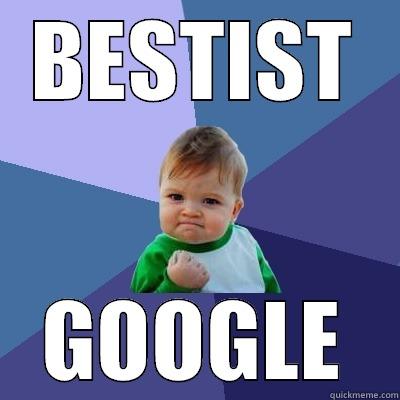 BESTIST GOOGLE Success Kid