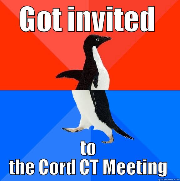 GOT INVITED TO THE CORD CT MEETING Socially Awesome Awkward Penguin