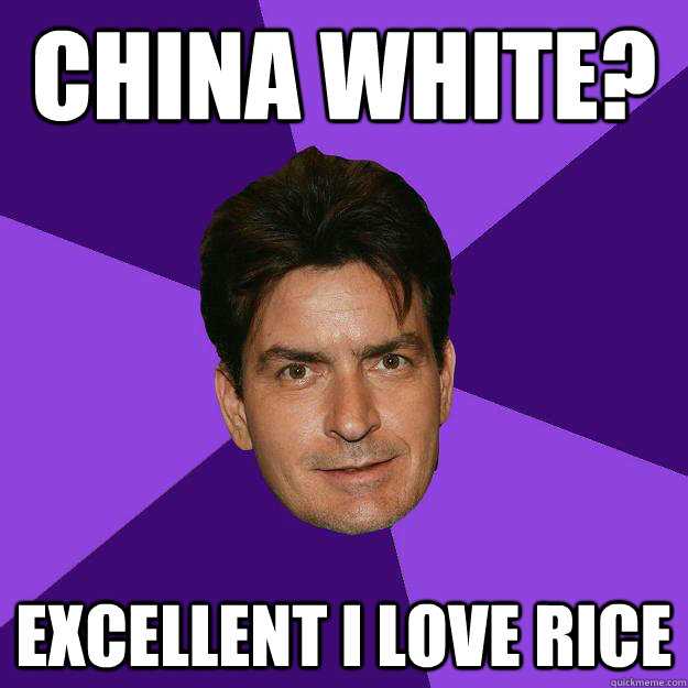 china white? excellent i love rice - china white? excellent i love rice  Clean Sheen