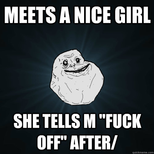 meets a nice girl she tells m 