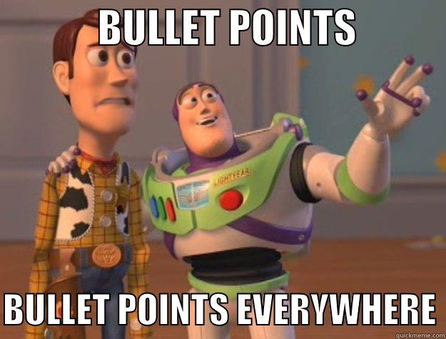             BULLET POINTS             BULLET POINTS EVERYWHERE Toy Story