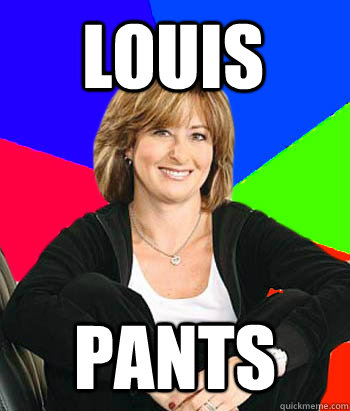 louis pants  Sheltering Suburban Mom