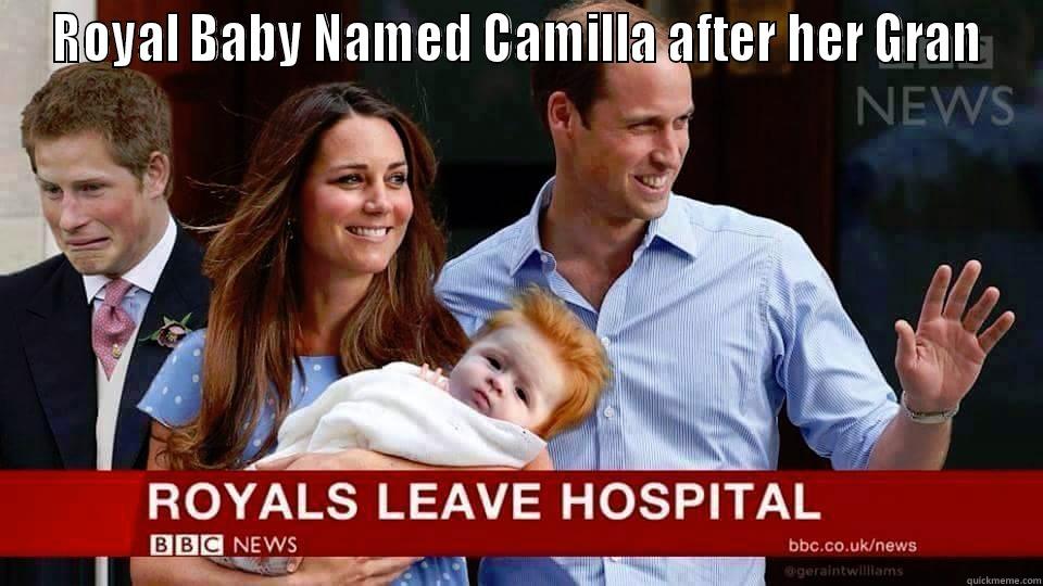 ROYAL BABY NAMED CAMILLA AFTER HER GRAN  Misc