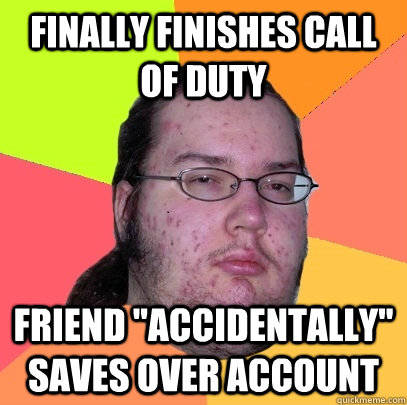 finally Finishes call of duty Friend 