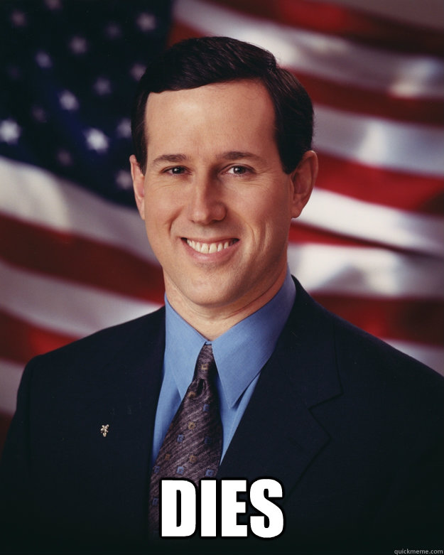  dies  Rick Santorum