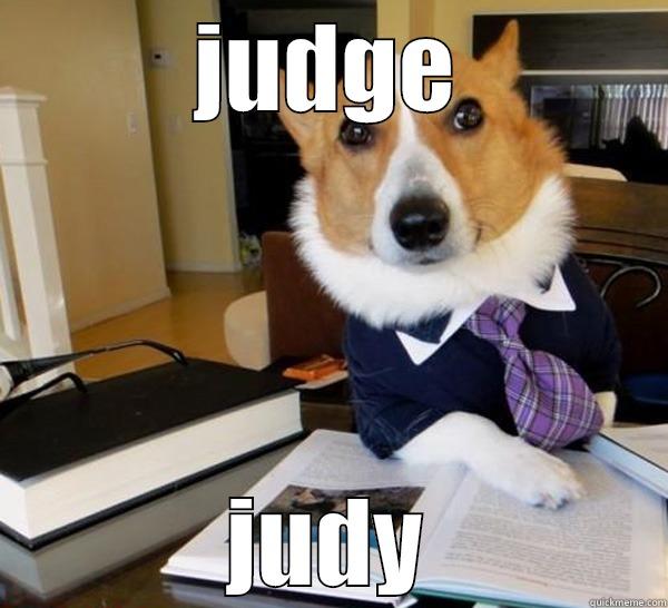 JUDGE JUDY Lawyer Dog