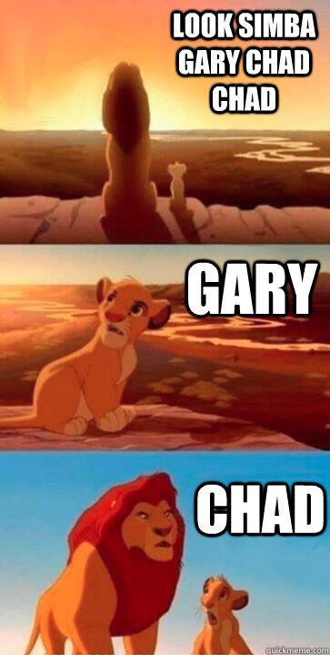 look simba gary chad chad Gary chad  SIMBA