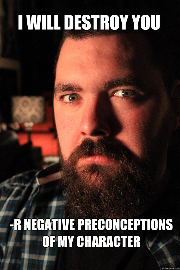 I will destroy you -r negative preconceptions of my character - I will destroy you -r negative preconceptions of my character  Dating Site Murderer