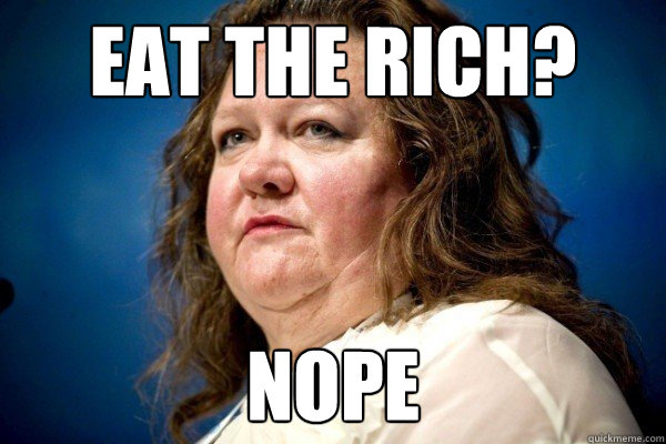 EAT THE RICH? nope  Spiteful Billionaire