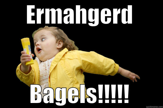 ERMAHGERD BAGELS!!!!! Misc