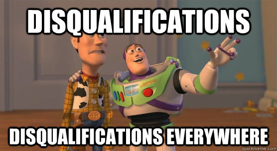 Disqualifications disqualifications everywhere  Toy Story Everywhere