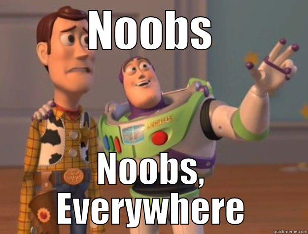 NOOBS NOOBS, EVERYWHERE Toy Story