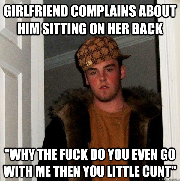 Girlfriend complains about him sitting on her back 