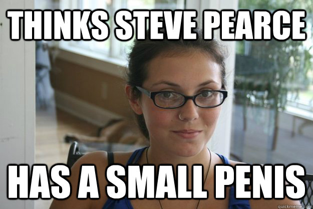 Thinks STEVE PEARCE has a small penis  Super Harry Potter Fan