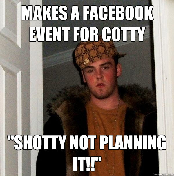 makes a facebook event for cotty 