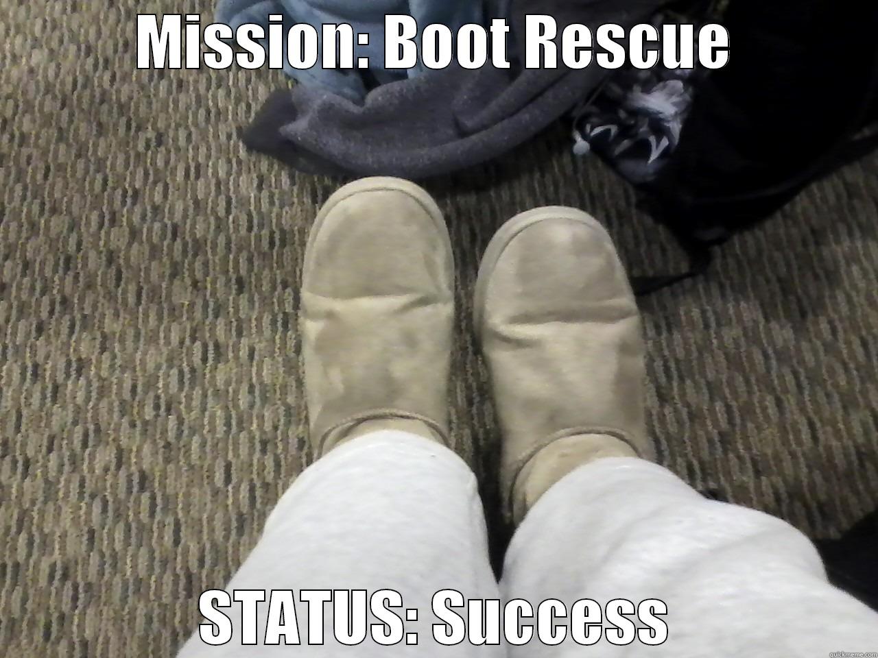 Boot Rescue - MISSION: BOOT RESCUE STATUS: SUCCESS Misc