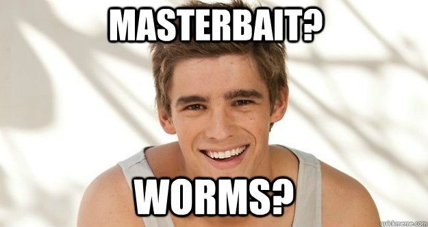 Masterbait? Worms?  