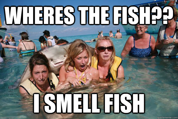 Wheres The Fish I Smell Fish Pervert Stingray Quickmeme