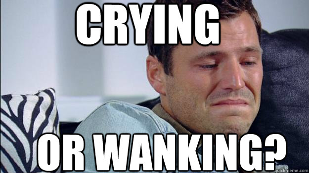 CRYING OR WANKING?  Towie confusion