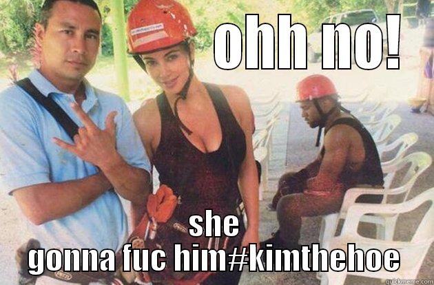                  OHH NO! SHE GONNA FUC HIM#KIMTHEHOE Misc