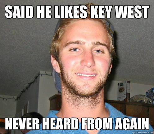 Said He Likes Key West Never Heard From Again - Said He Likes Key West Never Heard From Again  Have You Seen This Child