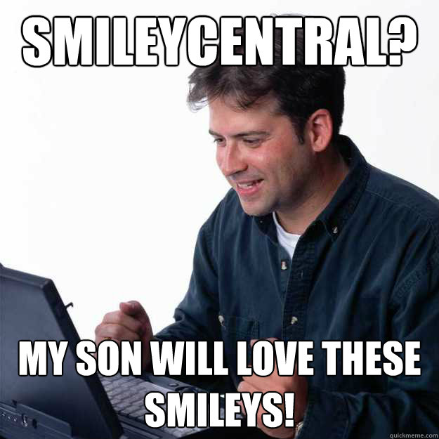smileycentral? my son will love these smileys! First Day on the