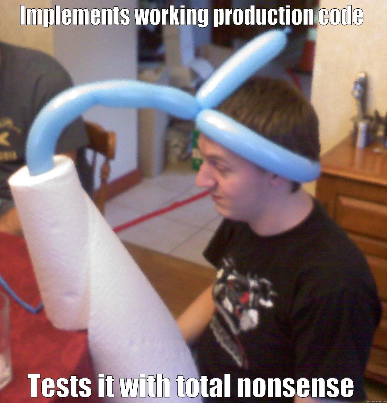 IMPLEMENTS WORKING PRODUCTION CODE TESTS IT WITH TOTAL NONSENSE Misc