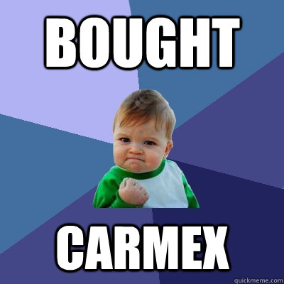 bought Carmex - bought Carmex  Success Kid