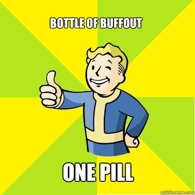 Bottle of Buffout One Pill - Bottle of Buffout One Pill  Fallout new vegas