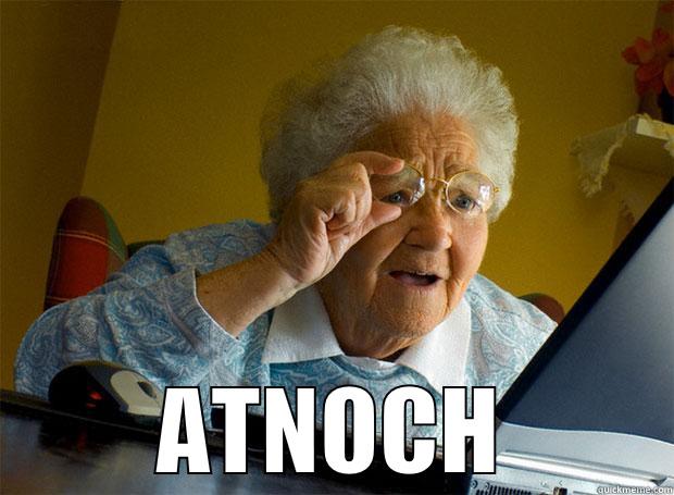  ATNOCH Grandma finds the Internet