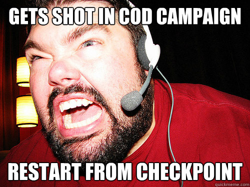 Gets shot in COD campaign restart from checkpoint  