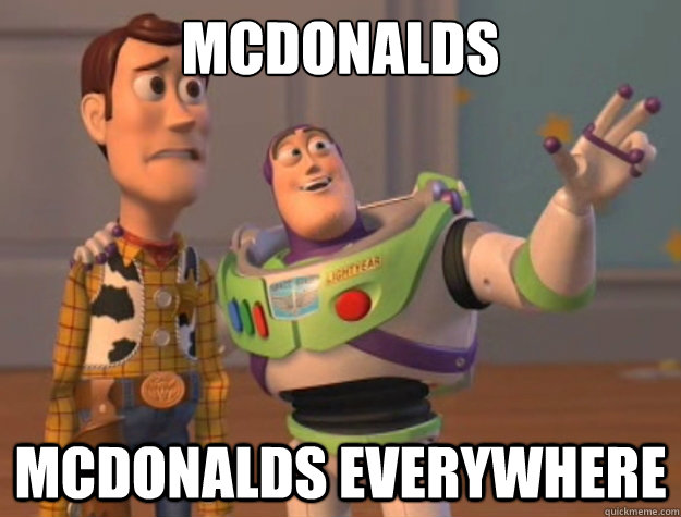 mcdonalds mcdonalds everywhere  Toy Story